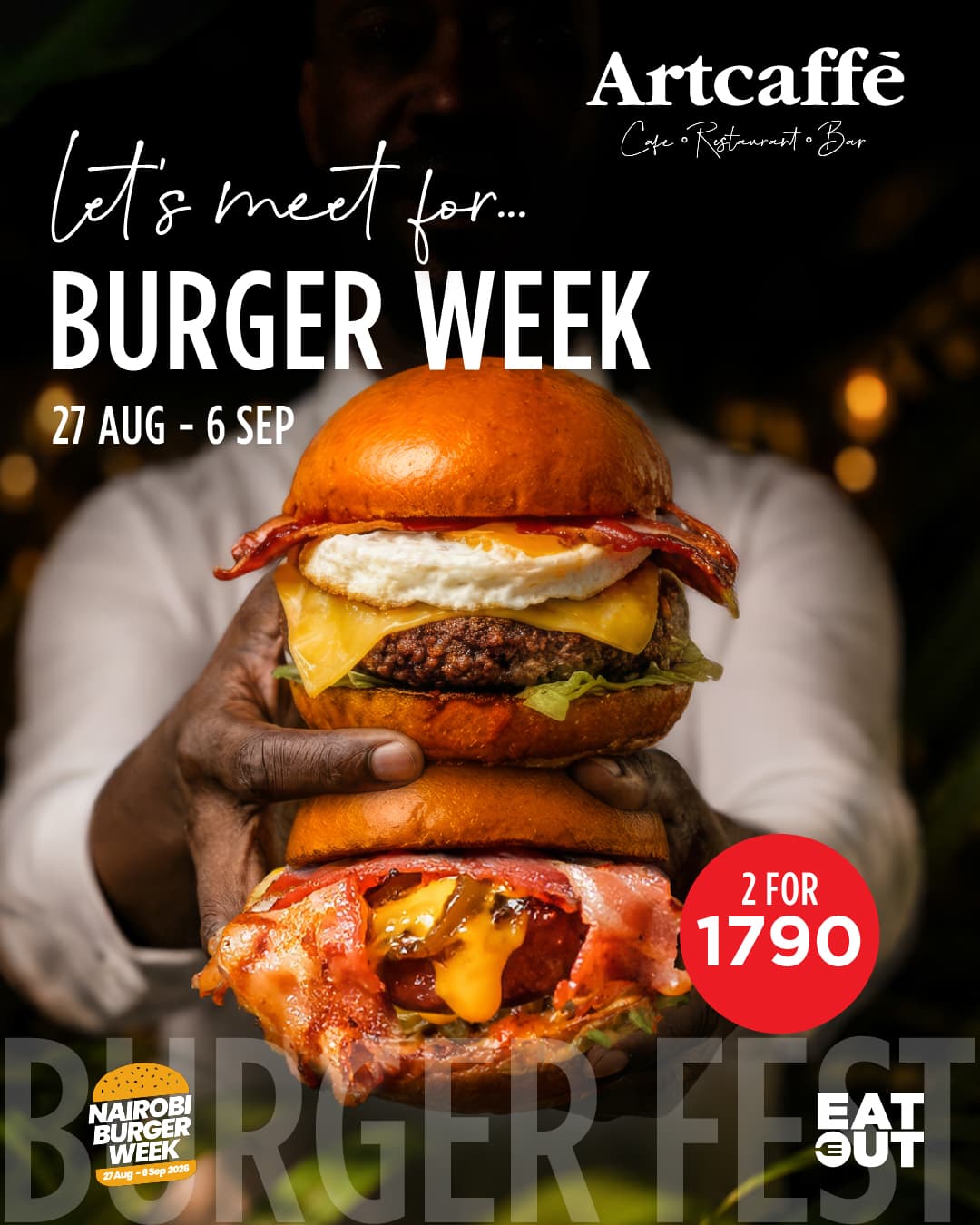 NAIROBI BURGER WEEK promotion 1 — Artcaffé & Artcaffé Market Safari Centre Naivasha